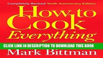 Best Seller How to Cook Everything: 2,000 Simple Recipes for Great Food,10th Anniversary Edition