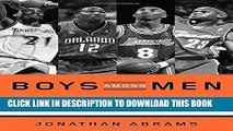 [PDF] Boys Among Men: How the Prep-to-Pro Generation Redefined the NBA and Sparked a Basketball