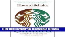 Best Seller [ Onward: How Starbucks Fought for Its Life Without Losing Its Soul [ ONWARD: HOW
