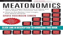 Ebook Meatonomics: How the Rigged Economics of Meat and Dairy Make You Consume Too Much-and How to