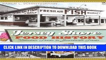 Ebook Jersey Shore Food History:: Victorian Feasts to Boardwalk Treats (Food   Drink) (American