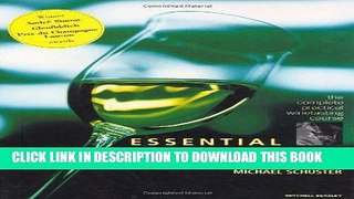 Ebook Essential Winetasting: The Complete Practical Winetasting Course Free Read