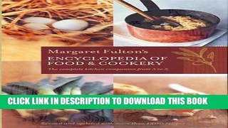 Ebook Margaret Fulton s Encyclopedia of Food   Cookery: The Complete Kitchen Companion from A to Z