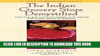 Ebook The Indian Grocery Store Demystified (Take It with You Guides) Free Read