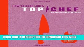 Ebook How to Cook Like a Top Chef Free Read