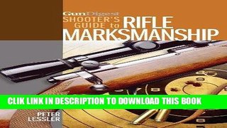 [PDF] Gun Digest Shooter s Guide to Rifle Marksmanship Full Collection