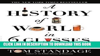 Best Seller A History of the World in 6 Glasses Free Read