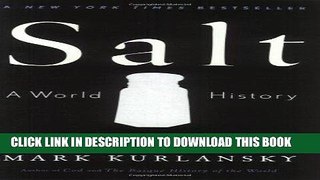 Best Seller Salt: A World History Free Read