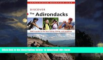 liberty book  Discover the Adirondacks: AMC s Guide To The Best Hiking, Biking, And Paddling (AMC