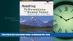 liberty book  Paddling Yellowstone and Grand Teton National Parks (Paddling Series) READ ONLINE