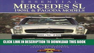 Ebook Essential Mercedes-Benz Sl: 190Sl   Pagoda Models : The Cars and Their Story 1955-71