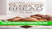 Ebook Six Thousand Years of Bread: Its Holy and Unholy History Free Read