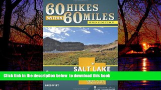 Best books  60 Hikes Within 60 Miles: Salt Lake City: Including Ogden, Provo, and the Uintas BOOK