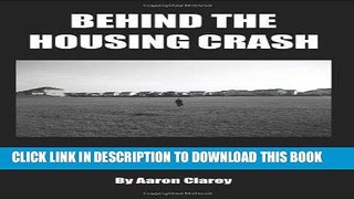 [PDF] Behind the Housing Crash: Confessions from an Insider Popular Collection