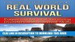 [PDF] Real World Survival Tips and Survival Guide: Preparing for and Surviving Disasters with