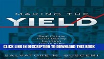 [PDF] Making The Yield: Real Estate Hard Money Lending Uncovered Popular Online