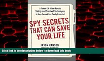 liberty book  Spy Secrets That Can Save Your Life: A Former CIA Officer Reveals Safety and