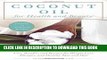 Ebook Coconut Oil for Health and Beauty: Uses, Benefits, and Recipes for Weight Loss, Allergies,