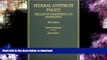 READ BOOK  Federal Antitrust Policy, The Law of Competition and Its Practice (Hornbook) FULL
