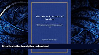 READ  The law and customs of riot duty: a guide for National Guard officers and civil