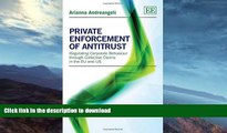 READ BOOK  Private Enforcement of Antitrust: Regulating Corporate Behaviour through Collective