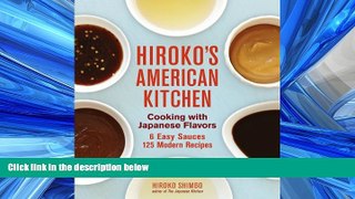 PDF Download Hiroko s American Kitchen: Cooking with Japanese Flavors Full Online Ebook