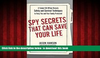 Best books  Spy Secrets That Can Save Your Life: A Former CIA Officer Reveals Safety and Survival