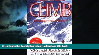 GET PDFbook  The Climb: Tragic Ambitions on Everest READ ONLINE