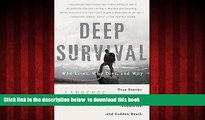 liberty book  Deep Survival: Who Lives, Who Dies, and Why [DOWNLOAD] ONLINE