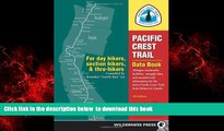 Best books  Pacific Crest Trail Data Book: Mileages, Landmarks, Facilities, Resupply Data, and