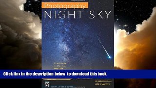 liberty book  Photography Night Sky: A Field Guide for Shooting After Dark BOOOK ONLINE