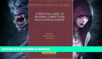 READ  Practical Guide to National Competition Rules Across Europe (International Competition Law)