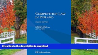 FAVORITE BOOK  Competition Law in Finland FULL ONLINE