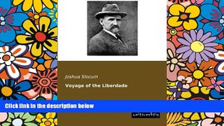 Buy NOW  Voyage of the Liberdade Joshua Slocum  Full Book