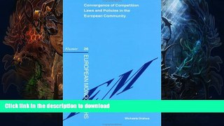 GET PDF  Convergence of Competition Laws and Policies in the EUropean Community: Germany, Austria