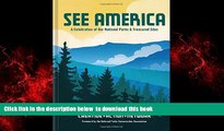 liberty book  See America: A Celebration of Our National Parks   Treasured Sites BOOOK ONLINE