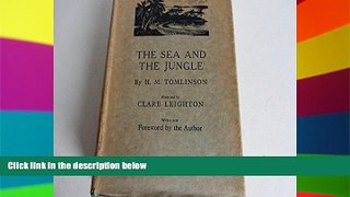 PDF  The sea and the jungle H. M Tomlinson  Full Book
