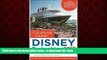Read book  The Unofficial Guide to Disney Cruise Line 2017 (Unofficial Guide Disney Cruise Line)