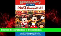 Read book  Birnbaum s 2017 Walt Disney World: The Official Guide (Birnbaum Guides) [DOWNLOAD] ONLINE