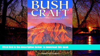 liberty book  Bushcraft: Outdoor Skills and Wilderness Survival BOOOK ONLINE