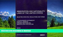READ BOOK  Immigration and Nationality Laws of the United States: Selected Statutes, Regulations