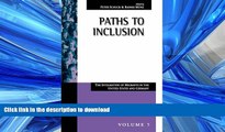 READ BOOK  Paths to Inclusion: The Integration of Migrants in the United States and Germany