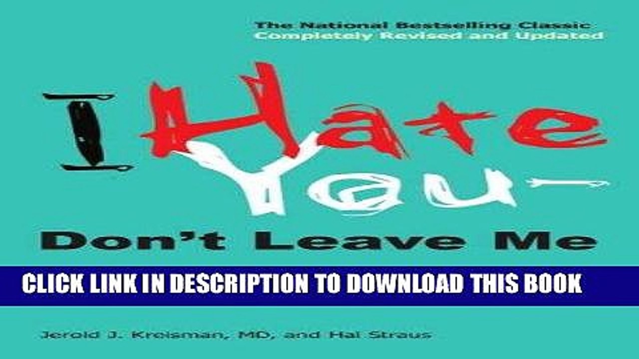 [PDF] I Hate You--Don t Leave Me: Understanding the Borderline Personality Full Colection