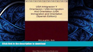 READ  USA Inmigracion Y Orientacion / USA Immigration And Orientation (USA Immigration and
