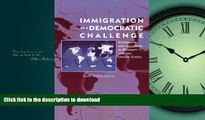 READ  Immigration as a Democratic Challenge: Citizenship and Inclusion in Germany and the United