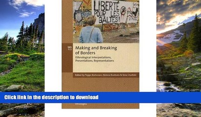 FAVORITE BOOK  Making and Breaking of Borders: Ethnological Interpretations, Presentations,