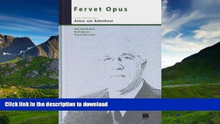 READ  Fervet Opus. Liber Amicorum Anton van Kalmthout  GET PDF