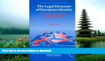 READ BOOK  Legal Elements of EUropean Identity: EU Citizenship and Migration Law (European Law