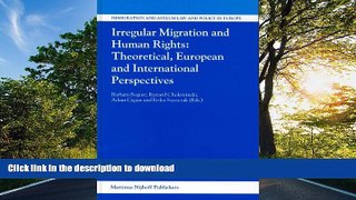 READ  Irregular Migration and Human Rights: Theoretical, European and International Perspectives