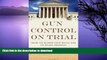 READ  Gun Control on Trial: Inside the Supreme Court Battle Over the Second Amendment FULL ONLINE